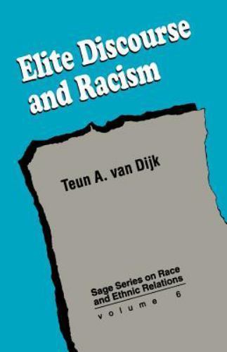 Elite discourse and racism - elite,